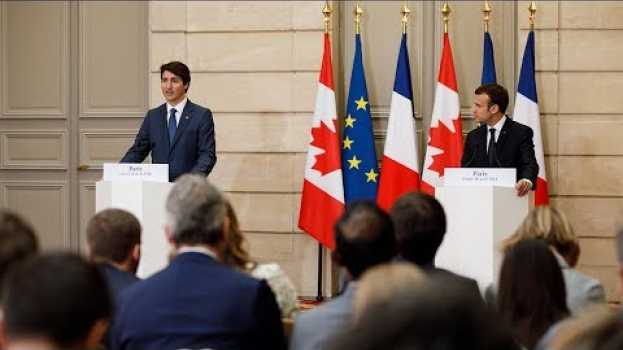 Video Le premier ministre Trudeau prononce une allocution avec le président Emmanuel Macron à Paris en français