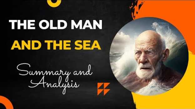 Video The Old Man and the SeaSummary and Analysis em Portuguese