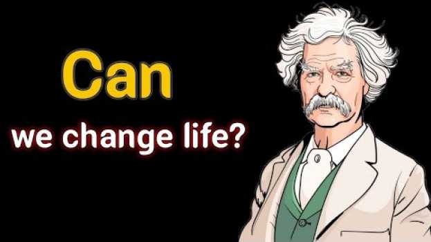 Video best Quotes From Mark Twain on Life Change na Polish