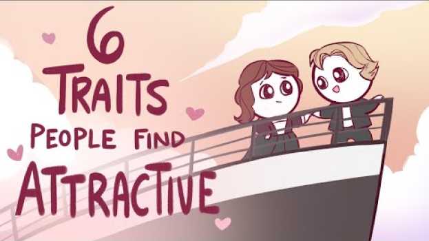 Видео 6 Traits People Find Attractive, According to Science на русском