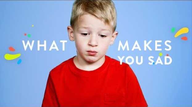 Video 100 Kids Tell Us What Makes Them Sad | 100 Kids | HiHo Kids en français