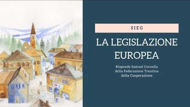 Video I Sieg nella legislazione europea in English