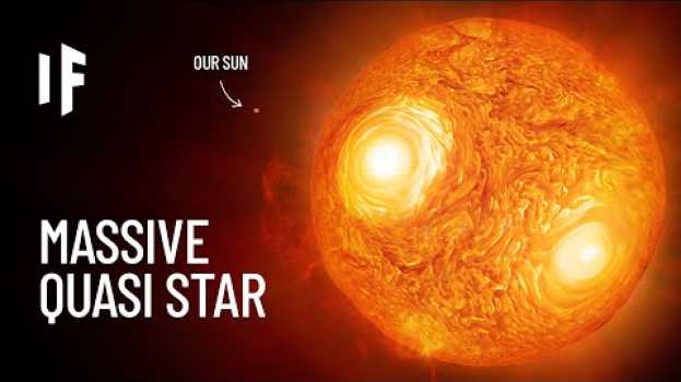 Video What If a Quasi-Star Entered Our Solar System? em Portuguese