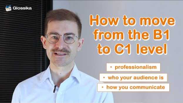 Video What it Takes to Move from B1/B2 Level to C1 Level | Glossika #DailyMike 041 em Portuguese