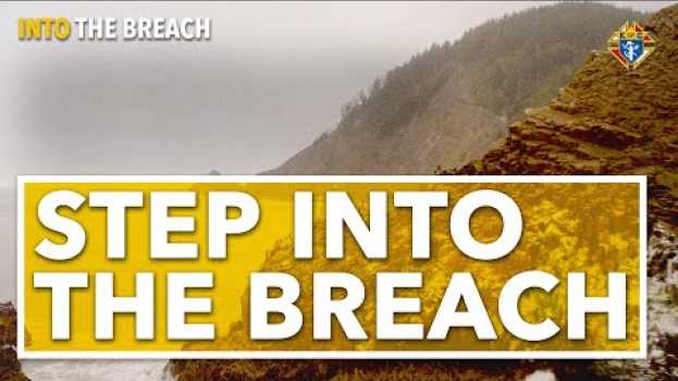 Video Into the Breach Trailer | A Series for Catholic Men em Portuguese