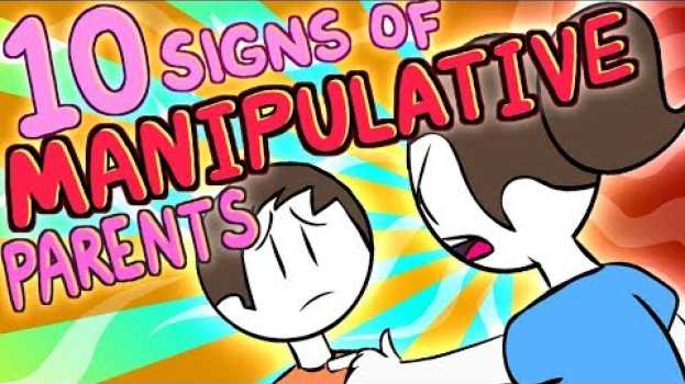 Video 10 Signs Your Parents Are Manipulative en français