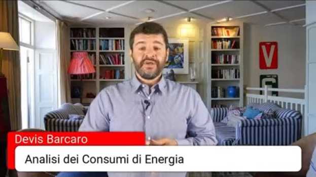 Video Analisi dei consumi di energia, il il secondo passo en français