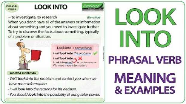 Video LOOK INTO - Phrasal Verb Meaning & Examples in English em Portuguese