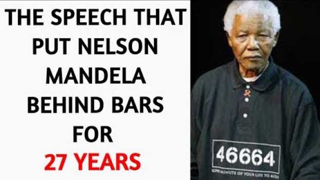 Video NELSON MANDELA SPEECH THAT CHANGED THE WORLD | "I AM PREPARED TO DIE" in Deutsch