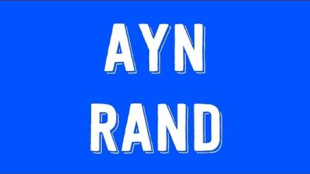 Видео Ayn Rand's Objectivism | Philosophy Tube на русском