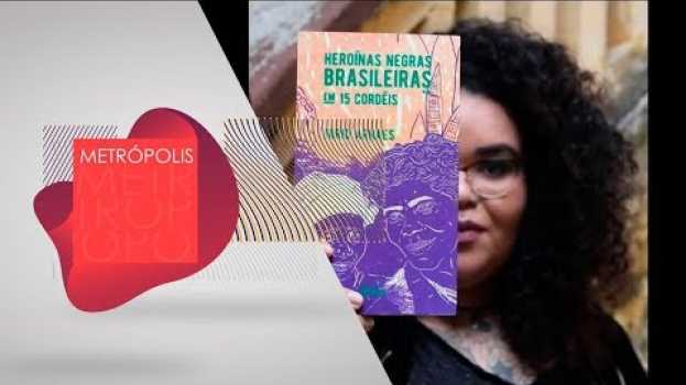 Video Jarid Arraes lança 'Redemoinho em Dia Quente' na FLIP | Literatura su italiano