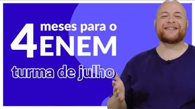 Video 4 MESES PARA O ENEM, AINDA DÁ TEMPO! em Portuguese