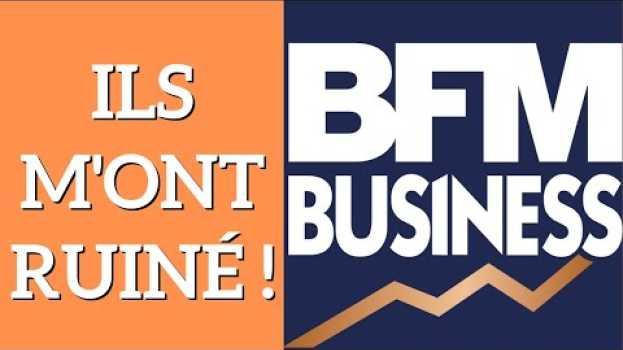 Video 🚀 Les CONSEILS de BFM Business m'ont RUINÉ ! su italiano