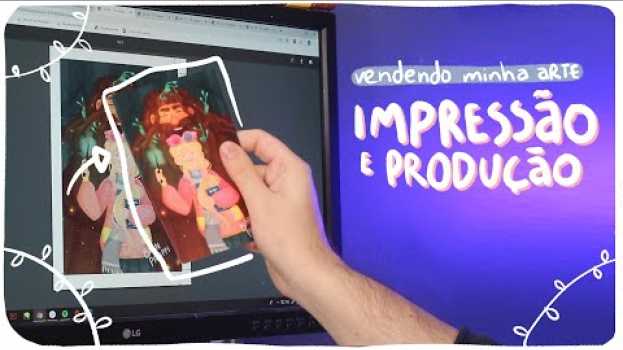 Video VENDENDO MINHA ARTE | impressão e produção en Español