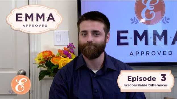 Video Emma Approved Revival - Ep 3 - Irreconcilable Differences in Deutsch