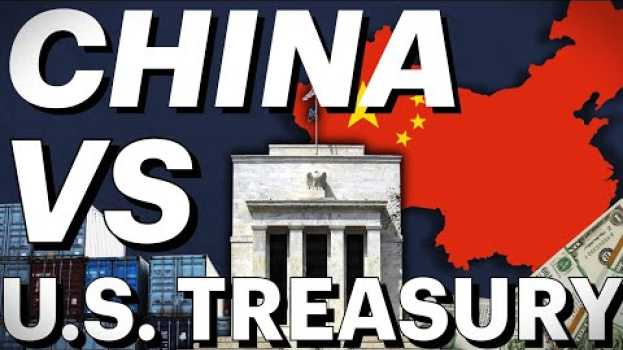 Video China vs. the U.S. Treasury – Will China “weaponize” its U.S. debt holdings? en français