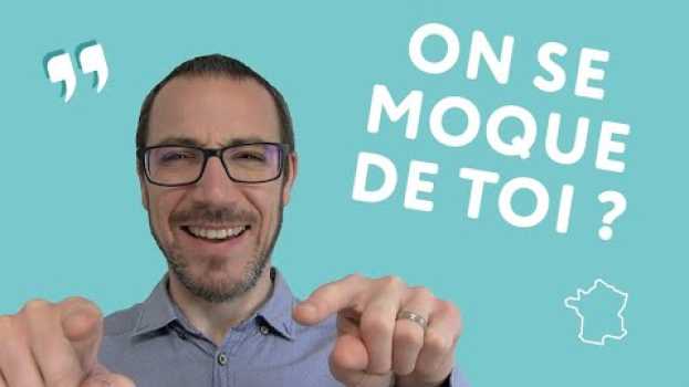 Video 5 choses à faire si on se moque de toi quand tu parles français en Español