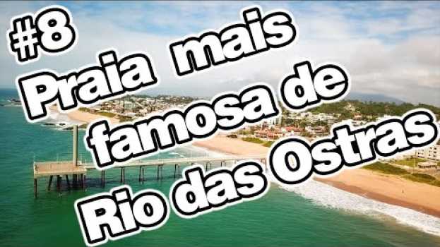 Video Praia do Costa Azul - Rio das Ostras - RJ - [#08] en Español