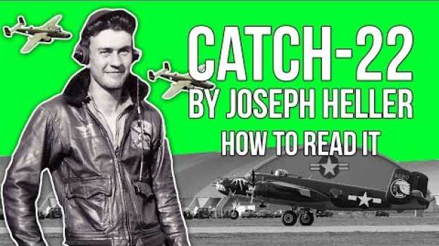 Video Catch 22 by Joseph Heller | How to Read It in English