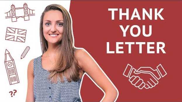 Видео Thank-you letter | Thank-you email. Как написать спасибо рекрутеру после собеседования на русском