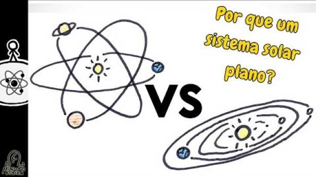 Видео Por que o sistema solar é plano? | Minuto da Física на русском