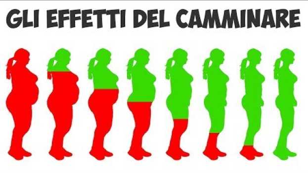 Video Questo è quello che succede al tuo corpo camminando per 5, 30 e 60 minuti su italiano