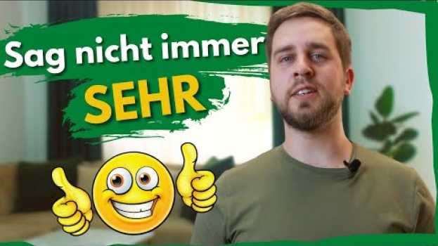 Video Deutsch lernen B1-C1 |  Alternativen zum Wort 𝐬𝐞𝐡𝐫 | 𝘞𝘰𝘳𝘵𝘴𝘤𝘩𝘢𝘵𝘻 in English