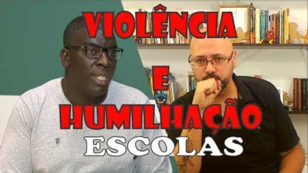Video Somos todos PROFESSOR THIAGO 👩‍🏫👨‍🏫  Humilhação e violência nas escolas 😞 en français