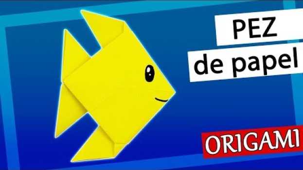 Video 🐟 Cómo hacer un Pez de papel fácil y rápido - Origami fácil para niños y adultos em Portuguese