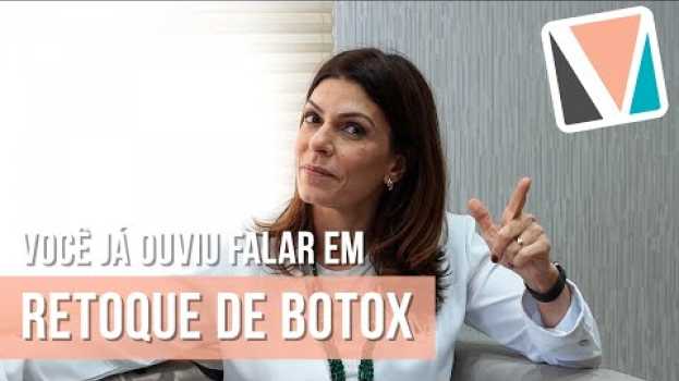 Video Você já ouviu falar em retoque de botox? | Dra. Valéria Campos su italiano