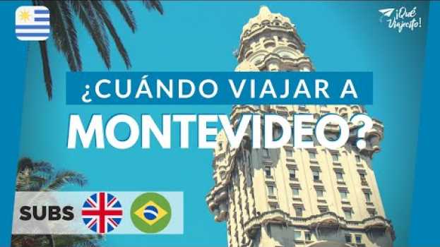 Video Cuando viajar a Montevideo | Uruguay su italiano