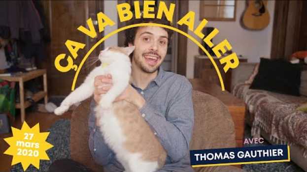 Видео Ça va bien aller avec Thomas Gauthier | 27 mars 2020 | Le bulletin COVID-19 de MAJ на русском