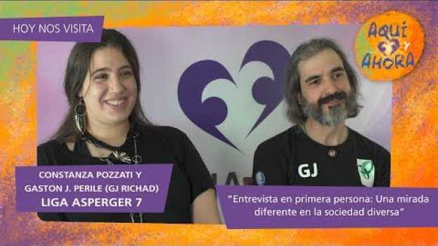 Video Aquí y Ahora. Entrevista en primera persona: Una mirada diferente en la sociedad diversa. em Portuguese