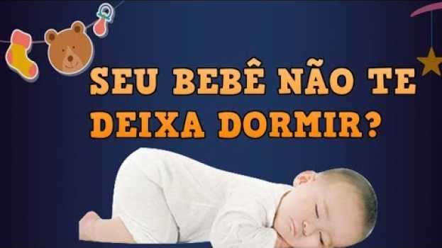 Video 👶 Como Fazer Seu Bebe Dormir a Noite Toda. Seu bebe vai dormir em minutos 💤💤💤 en français