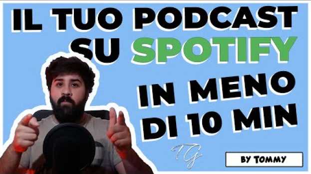 Video Spotify for Podcasters: il tuo podcast su Spotify in meno di 10 minuti em Portuguese