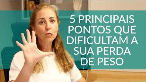 Video POR QUE NÃO CONSIGO EMAGRECER? - Luciana Spina in Deutsch