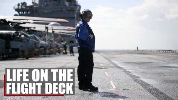 Video Life On The Flight Deck | Marines and Sailors work together onboard the USS Bataan in English