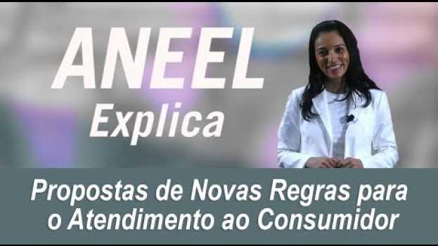 Video Proposta de Novas Regras para o Atendimento ao Consumidor en Español
