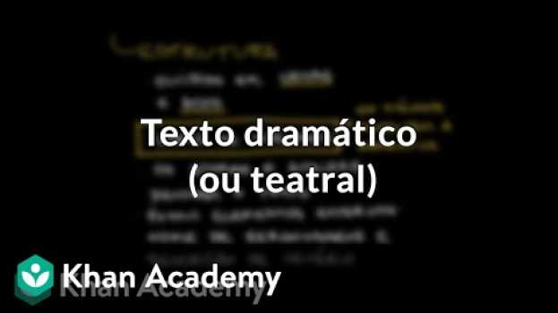 Video Texto dramático (ou teatral) su italiano