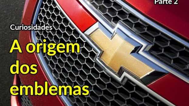Video A origem dos emblemas das marcas de carros | Parte 2 | Curiosidades | Best Cars en Español