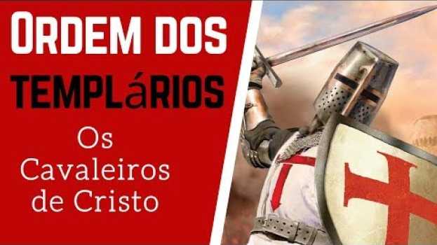 Video Ordem dos templarios - Os cavaleiros de Cristo in English