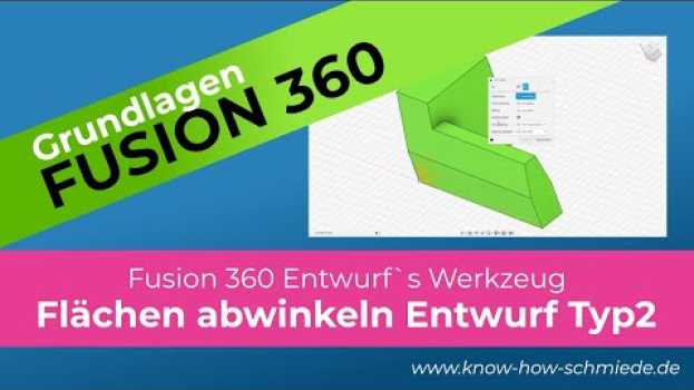 Video 2 Flächen abschrägen - Fusion 360 Entwicklung - Grundlagen Fusion 360 in English