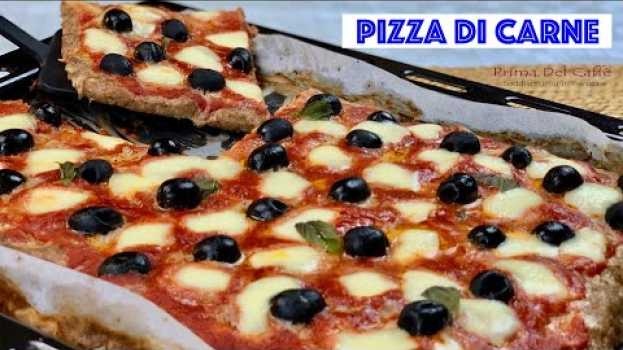 Video PIZZA DI CARNE secondo piatto gustoso e filante en Español