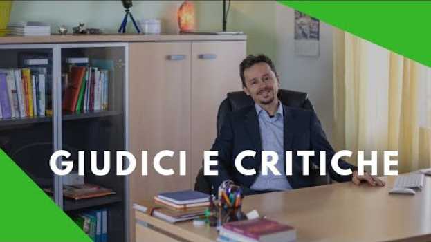 Video Giudici e critiche, 3 consigli psicologici per difenderti dai giudizi degli altri su italiano