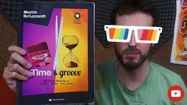Video AVERE PIÙ GROOVE SI PUÒ! E anche SUBITO | Time & Groove - Maurizio Dei Lazzaretti em Portuguese