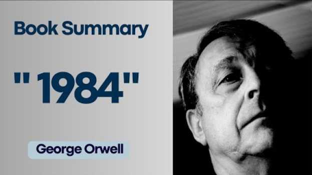 Video George Orwell's "1984": A Chilling Prophecy of Totalitarian Control - Book Summary in Deutsch
