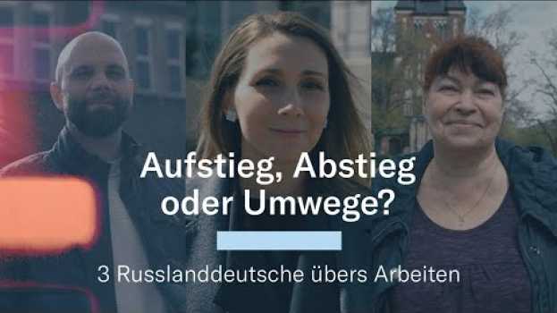 Video Aufstieg, Abstieg oder Umwege? | 3 Russlanddeutsche übers Arbeiten & Ankommen | ostklick na Polish