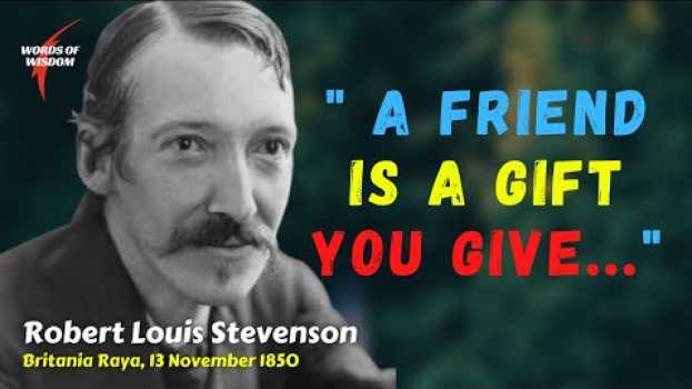 Video Inspiring Quotes By Robert Louis Stevenson - Words of Wisdom in English