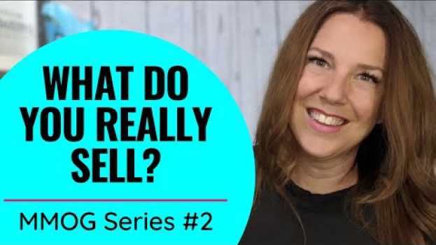 Video What Do You Really Sell? su italiano