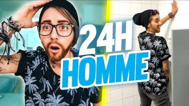 Video VIVRE COMME UN HOMME PENDANT 24H | DENYZEE in Deutsch